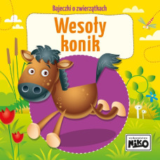 BAJECZKI O ZWIERZĄTKACH WESOŁY KONIK
